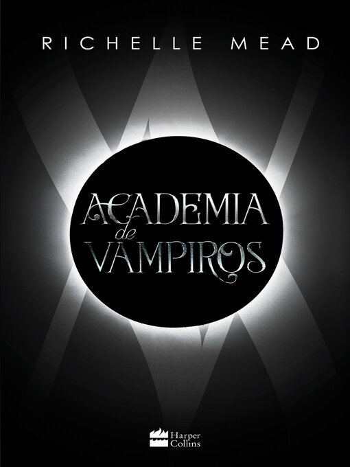 Title details for Academia de vampiros by Richelle Mead - Available